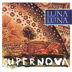 Luna Luna - SuperNova (Re-Release 2014)